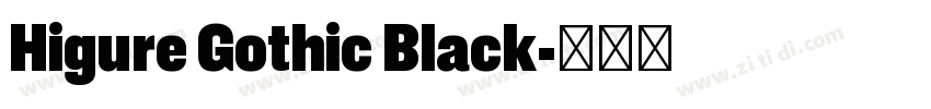Higure Gothic Black字体转换